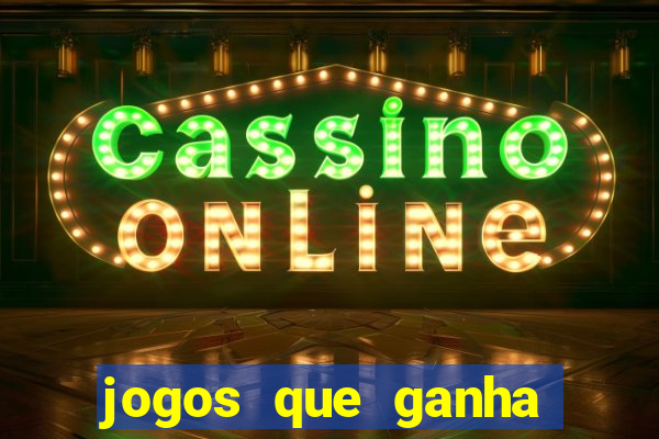 jogos que ganha dinheiro sem precisar depositar